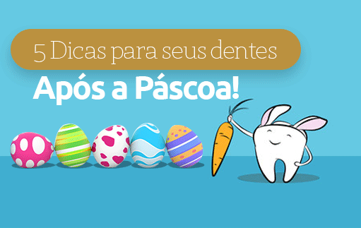 dentes-depois-pascoa